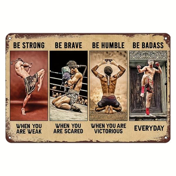 Fitness Blechschild – Be Strong Be Brave Be Humble Be Badass | Gym Motivation Wanddeko